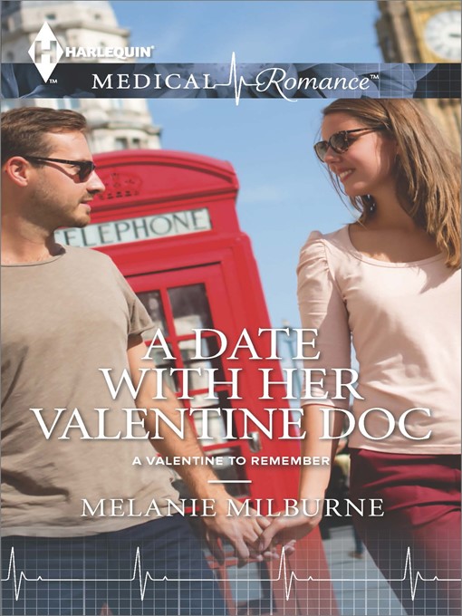 Title details for A Date with Her Valentine Doc by Melanie Milburne - Wait list